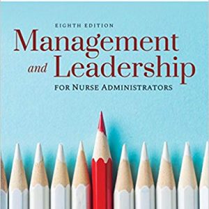 Management and Leadership for Nurse Administrators (8th Edition) - eBook