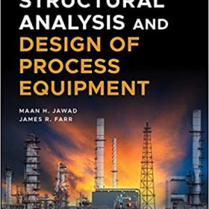 Structural Analysis and Design of Process Equipment (3rd Edition) - eBook