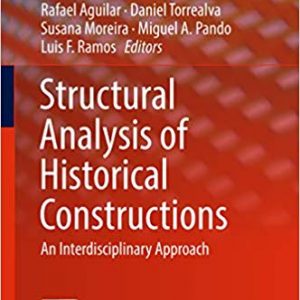 Structural Analysis of Historical Constructions: An Interdisciplinary Approach - eBook