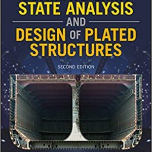 Ultimate Limit State Analysis and Design of Plated Structures (2nd Edition) - eBook