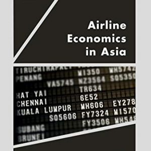 Airline Economics in Asia -Advances in Airline Economics (Volume 7) - eBook