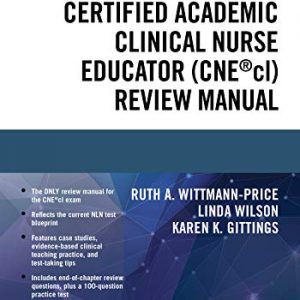 Certified Academic Clinical Nurse Educator (CNE®cl) Review Manual - eBook