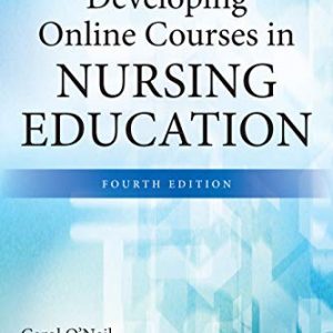 Developing Online Courses in Nursing Education (4th Edition) - eBook