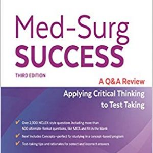 Med-Surg Success A Q&A Review Applying Critical Thinking to Test Taking (3rd Edition) - eBook