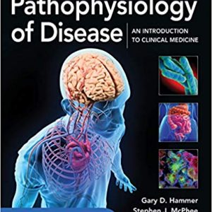 Pathophysiology of Disease: An Introduction to Clinical Medicine (8th Edition) - eBook
