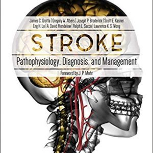 Stroke: Pathophysiology, Diagnosis, and Management (6th Edition) - eBook