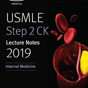 USMLE Step 2 CK Lecture Notes 2019: Internal Medicine (Kaplan Test Prep Book 1) - eBook