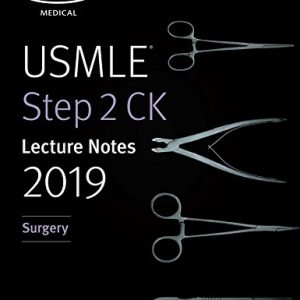 USMLE Step 2 CK Lecture Notes 2019: Surgery (Kaplan Test Prep Book 5) - eBook