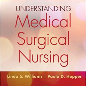Understanding Medical-Surgical Nursing (5th Edition) - eBook