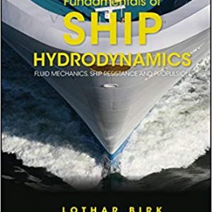 Fundamentals of Ship Hydrodynamics: Fluid Mechanics, Ship Resistance and Propulsion - eBook