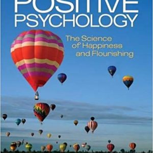 Positive Psychology: The Science of Happiness and Flourishing (2nd Edition) - eBook