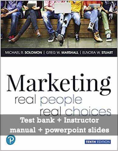 TEST-BANK-Marketing-Real-People-Real-Choices-10th-Edition