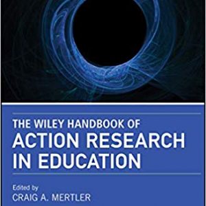 The Wiley Handbook of Action Research in Education - eBook