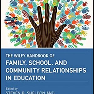 The Wiley Handbook of Family, School, and Community Relationships in Education - eBook