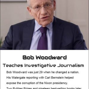 bob woodward TEACHES INVESTIGATIVE JOURNALISM - masterclass