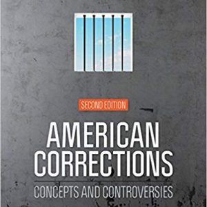 American Corrections: Concepts and Controversies (2nd Edition) - eBook