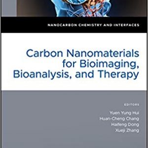 Carbon Nanomaterials for Bioimaging, Bioanalysis, and Therapy (Nanocarbon Chemistry and Interfaces) - eBook