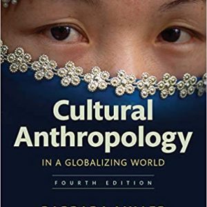 Cultural Anthropology in a Globalizing World (4th Edition) - eBook