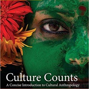 Culture Counts: A Concise Introduction to Cultural Anthropology (4th Edition) - eBook