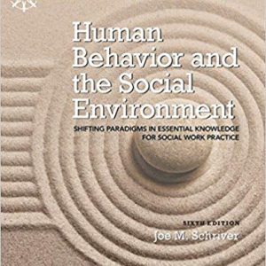 Human Behavior and the Social Environment: Shifting Paradigms in Essential Knowledge for Social Work Practice (6th Edition) - eBook