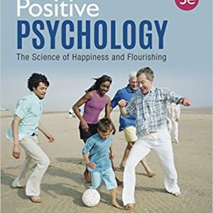 Positive Psychology: The Science of Happiness and Flourishing (3rd Edition) - eBook