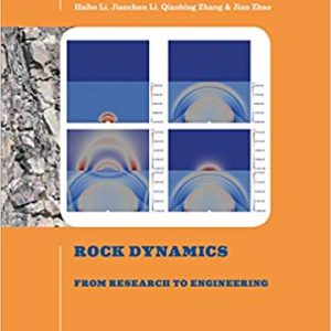 Rock Dynamics: From Research to Engineering - eBook