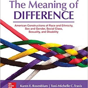 The Meaning of Difference: American Constructions of Race and Ethnicity, Sex and Gender, Social Class, Sexuality, and Disability (7th Edition) - eBook