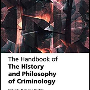 The Handbook of the History and Philosophy of Criminology - eBook