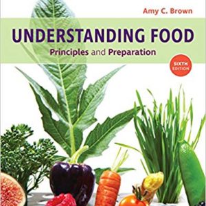 Understanding Food: Principles and Preparation (6th Edition) - eBook