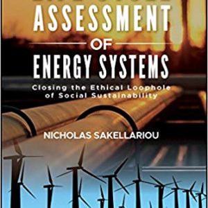 Life Cycle Assessment of Energy Systems: Closing the Ethical Loophole of Social Sustainability - eBook