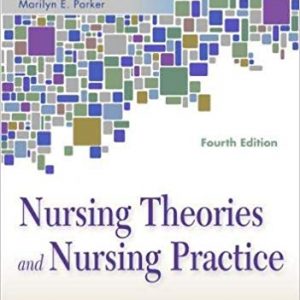 Nursing Theories and Nursing Practice (4th Edition) - eBook