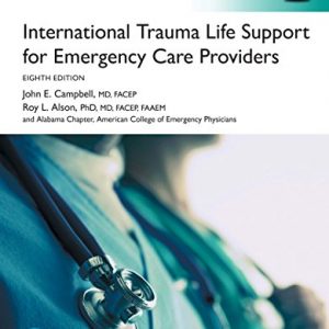 International Trauma Life Support for Emergency Care Providers (8th Global Edition) - eBook