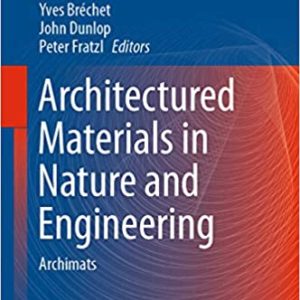 Architectured Materials in Nature and Engineering: Archimats - eBook