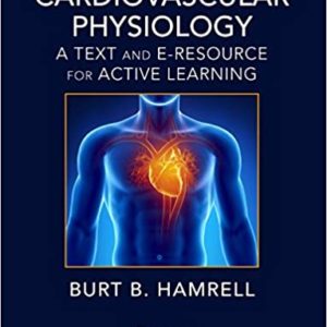 Cardiovascular Physiology: A Text and E-Resource for Active Learning - eBook
