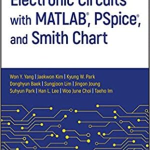 Electronic Circuits with MATLAB, PSpice, and Smith Chart - eBook