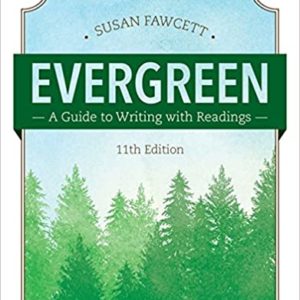 Evergreen: A Guide to Writing with Readings (11th Edition) - eBook