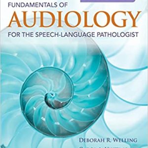 Fundamentals of Audiology for the Speech-Language Pathologist (2nd Edition) - eBook