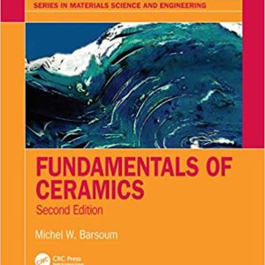 Fundamentals of Ceramics (2nd Edition) - eBook