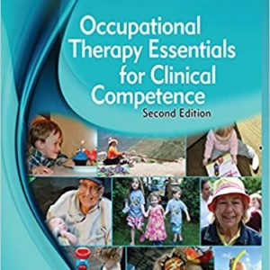 Occupational Therapy Essentials for Clinical Competence (2nd Edition) - eBook