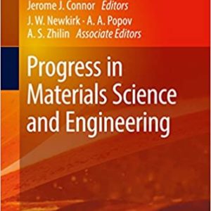 Progress in Materials Science and Engineering (Innovation and Discovery in Russian Science and Engineering) - eBook