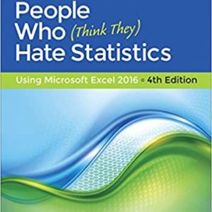 Statistics for People Who (Think They) Hate Statistics: Using Microsoft Excel 2016 (4th Edition) - eBook