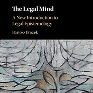 The Legal Mind: A New Introduction to Legal Epistemology - eBook