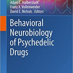 Behavioral Neurobiology of Psychedelic Drugs - eBook