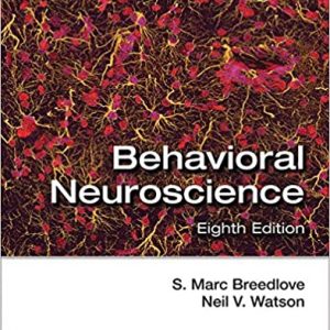 Behavioral Neuroscience (8th Edition) - eBook