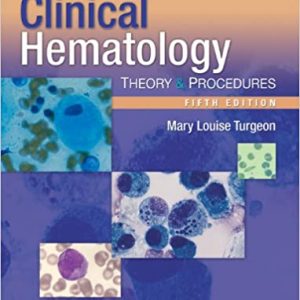 Clinical Hematology: Theory and Procedures (5th Edition) - eBook