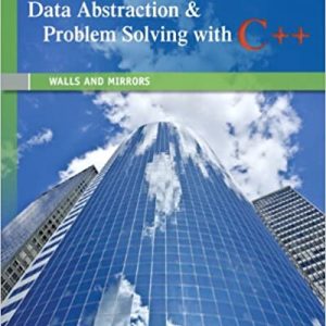 Data Abstraction & Problem Solving with C++: Walls and Mirrors (6th Edition) - eBook