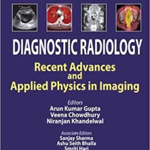 Diagnostic Radiology: Recent Advances and Applied Physics in Imaging (2nd Edition) - eBook