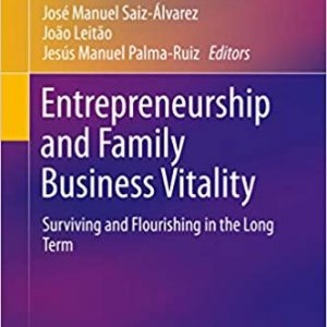 Entrepreneurship and Family Business Vitality: Surviving and Flourishing in the Long Term - eBook