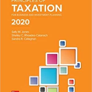 Principles of Taxation for Business and Investment Planning 2020 (23rd Edition) - eBook