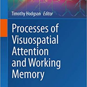 Processes of Visuospatial Attention and Working Memory - eBook